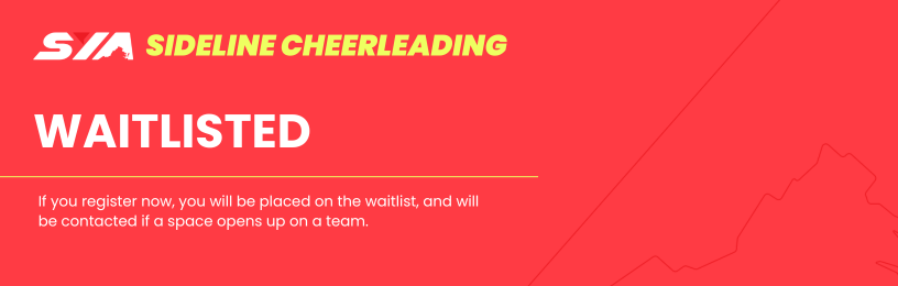 sideline cheer is waitlisted